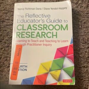 The Reflective Educator’s Guide to Classroom Research (4th Edition)